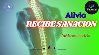 👩‍⚕️ Sanación COLUMNA VERTEBRAL con los médicos del cielo 🏃‍♂️ MEDITACIÓN [upl. by Herve]