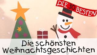 🧑‍🎄 Die schönsten Weihnachtsgeschichten  Geschichten für Kinder [upl. by Broida]