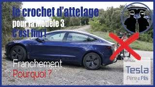 Le crochet dattelage pour la Modèle 3 c’est fini Franchement pourquoi [upl. by Ylyl]