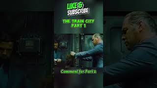 The Train City Part 1 shortsfeed movie shorts viralshorts movieexplanation [upl. by Relly]