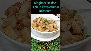 Water chestnut Recipe Singhara Recipe Vrat Recipe shorts [upl. by Karmen]