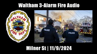 Waltham 3Alarm Fire Audio 1192024 Massachusetts [upl. by Allenotna404]