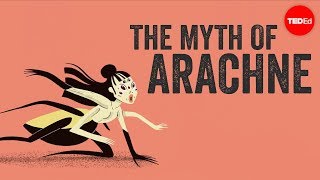 The myth of Arachne  Iseult Gillespie [upl. by Alded]