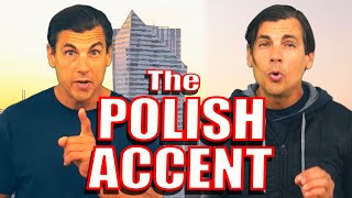 Learn the POLISH ACCENT [upl. by Heyman]