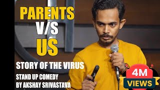 quotParents Vs Usquot  Stand up Comedy by Akshay Srivastava [upl. by Iffar444]