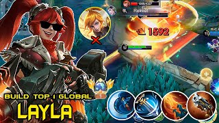 FINALLY🔥LAYLA NEW BEST 1 HIT BUILD 2024  BUILD TOP 1 GLOBAL LAYLA  MLBB [upl. by Nawek]