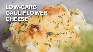 Low carb cauliflower cheese • Recipe video [upl. by Bubalo]