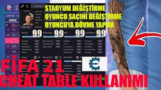 FİFA 21 CHEAT TABLE DETAYLI KULLANIM  OYUNCU DÖVME EKLEME  STADYUM DEĞİŞTİRME  OYUNCU POTENSİYELİ [upl. by Egrog]