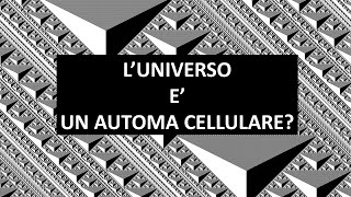 Luniverso è un automa cellulare [upl. by Ollopa254]