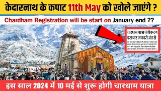 Kedarnath Yatra 2024 Opening Date  Chardham Yatra 2024 Latest Registration update  Package [upl. by Wehttan]