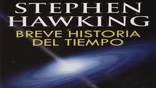 Resumen del libro Breve Historia del Tiempo Stephen Hawking [upl. by Tavey]