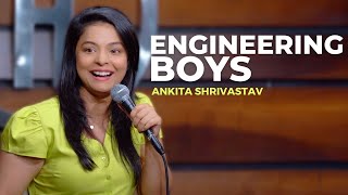 Engineering Boys Filmy Chokri  Ankita Srivastava  Standup Comedy [upl. by Blaseio647]