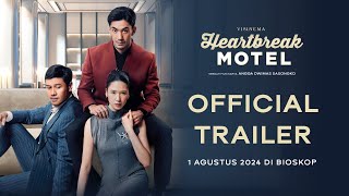 Official Trailer  Heartbreak Motel  Tayang 1 Agustus 2024 di Bioskop [upl. by Ariay]