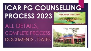 ICAR PG COUNSELLING process 2023 [upl. by Aihsila]