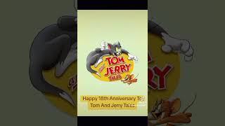 Happy 18th Anniversary To Tom And Jerry Tales [upl. by Ennaeel]