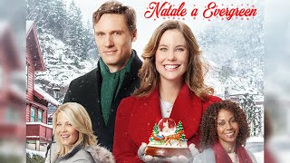 NATALE A EVERGREEN 2017 Film di Natale HD 🎄☃️ Film Completo [upl. by La Verne]