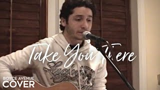 Take You There  Sean Kingston Boyce Avenue acoustic cover on Spotify amp Apple [upl. by Ssecnirp]