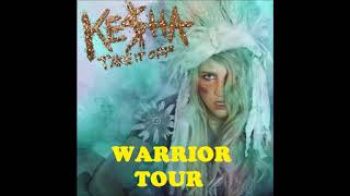 Keha  Take It Off Warrior Tour  Studio Version [upl. by Skipp]