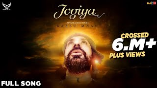 Babbu Maan  Jogiya  Latest Punjabi Songs 2016 [upl. by Lubet943]