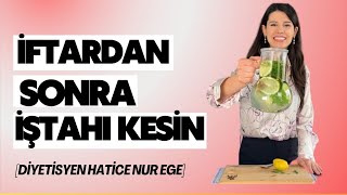 İftar Sonrası Vücuttan Toksinleri Nasıl Atarsınız  Diyetisyen Hatice Nur EGE [upl. by Belding]