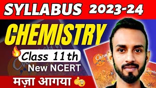 Class 11 chemistry syllabus 202324  Chemistry syllabus class 11 cbse 202324 [upl. by Anibor]