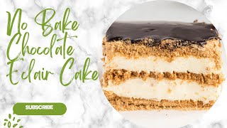 No Bake Chocolate Éclair Cake Recipe Is So Easy amp Delicious [upl. by Ase30]