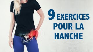 9 EXERCICES pour la HANCHE pour nonathlètes [upl. by Aihseym679]