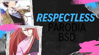 BSD Respectless AMV parodia [upl. by Oderfla396]