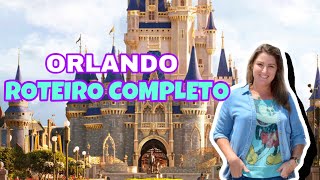 ROTEIRO COMPLETO PARA ORLANDO ATUALIZADO [upl. by Amabelle]