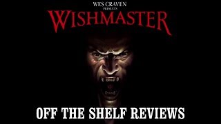 Wishmaster Review  Off The Shelf Reviews [upl. by Sakul]