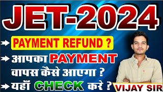 JET2024 Payment Refund  Complete Process jet2024 jetbestcoaching agriculture [upl. by Anniroc]