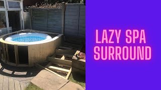 Lazy spa surround [upl. by Carpenter]