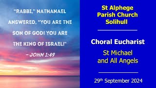 Sung Eucharist  Sunday 29th September 2024 [upl. by Eartha]