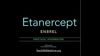 Etanercept Enbrel A Practical Review [upl. by Latashia]