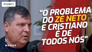 O QUE ESTÁ ACONTECENDO COM O ZÉ NETO  Piunti entrevista Wander Oliveira [upl. by Barnaby]