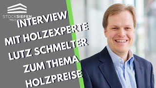 Interview mit Holzexperte Lutz Schmelter zum Thema Holzpreise  Vodcast 06 [upl. by Klatt]