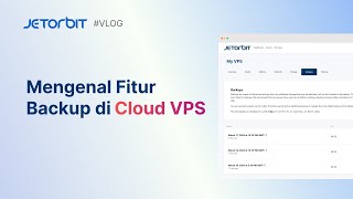 VLOG Cara Backup Cloud VPS kamu di Jetorbit [upl. by Llirret]