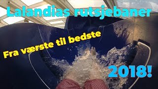 Lalandias rutsjebaner  Fra værste til bedste 2018 [upl. by Otineb]