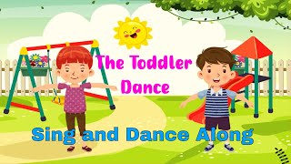 Dance song for kids  The Toddler Dance [upl. by Hardi]