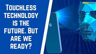 Touchless technology is the future But are we ready [upl. by Arahas601]