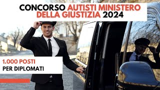 Concorso Autisti Ministero della Giustizia 2024 1000 posti per diplomati [upl. by Notsirb757]