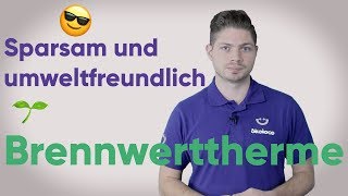 Was ist eine Brennwerttherme  ökoloco [upl. by Thorma]