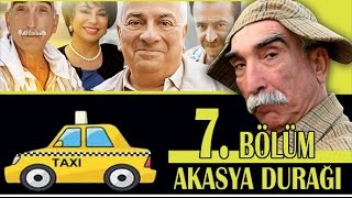 AKASYA DURAĞI 7 BÖLÜM [upl. by Attwood]