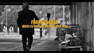 Frank Zander  quotMuss es erst so richtig weh tunquot  Das offizielle Video [upl. by Su]