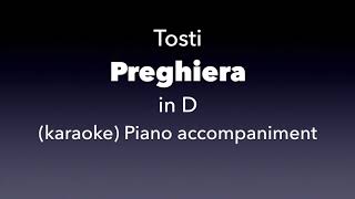 Preghiera Tosti in D Piano accompaniment  karaoke [upl. by Yajnas]