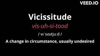 How to Pronounce Vicissitude [upl. by Amaryl41]