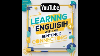 Sentence Connectors  Part 4 [upl. by Mccully424]