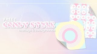 𓂃 ࣪˖ ִֶָ🎀 free candy style overlays amp background  ་༘࿐ [upl. by Senalda]