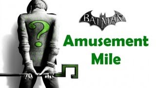 quotBatman Arkham Cityquot ALL Riddlers challenges trophysecretriddle  Amusement Mile [upl. by Enaitsirk]