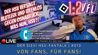 Der HSV versagt blutleer gegen Osnabrück und hinterlässt viele Fragen  HSVFantalk  013 [upl. by Chapa483]